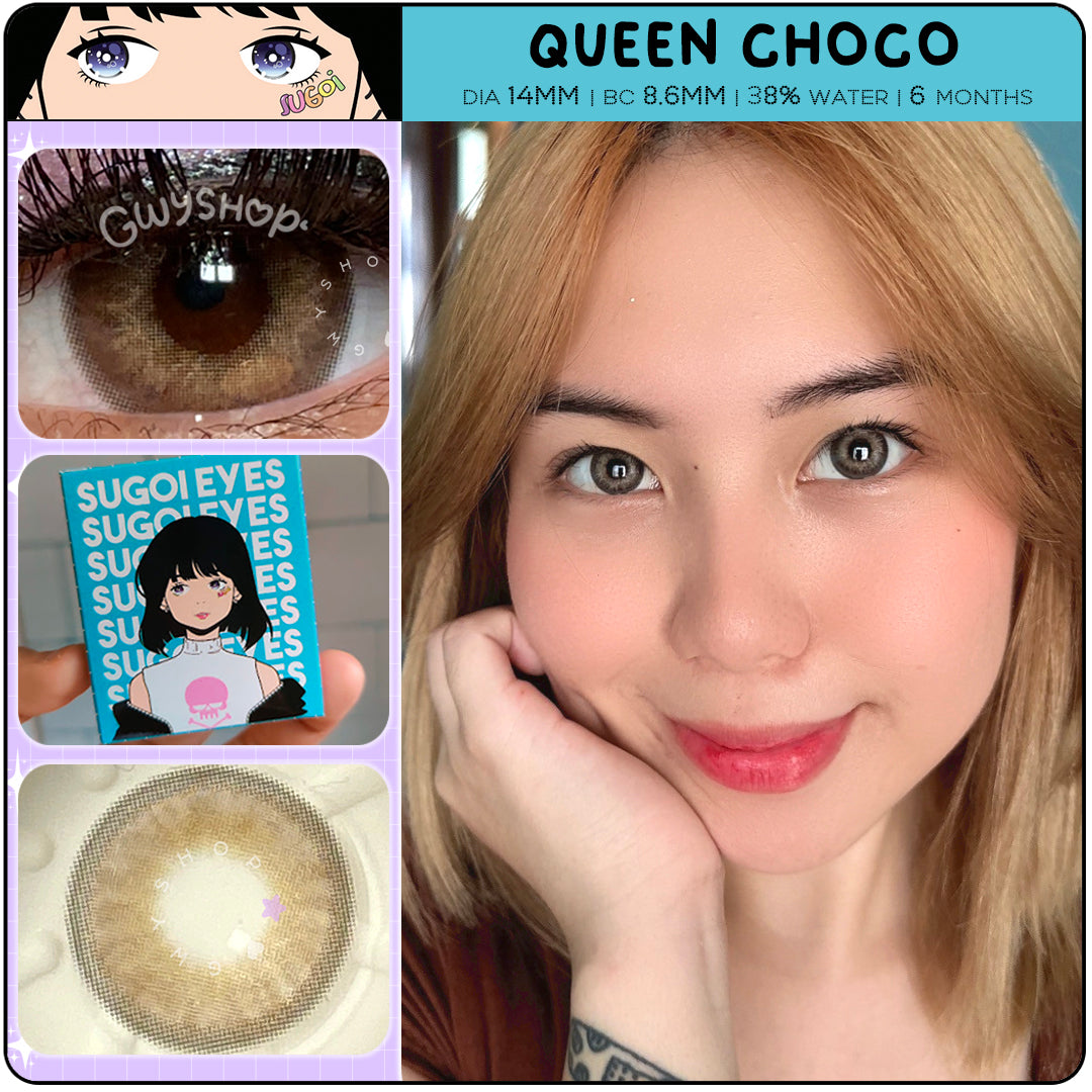 Queen Choco ☆ Sugoi Eyes