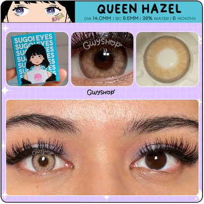 Queen Hazel ☆ Sugoi Eyes